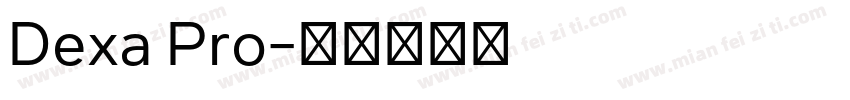 Dexa Pro字体转换